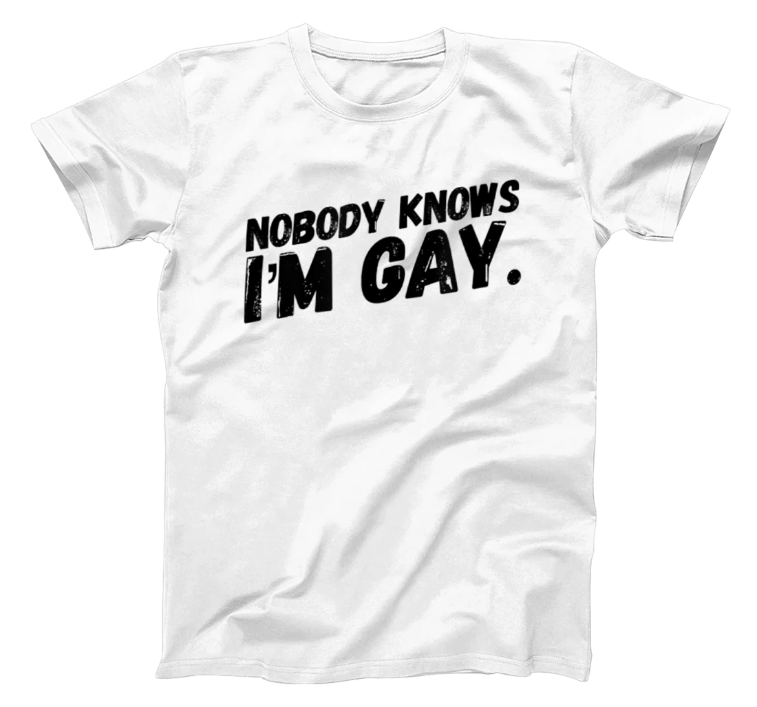 Personalized NOBODY KNOWS I'M GAY T-Shirt, Women T-Shirt