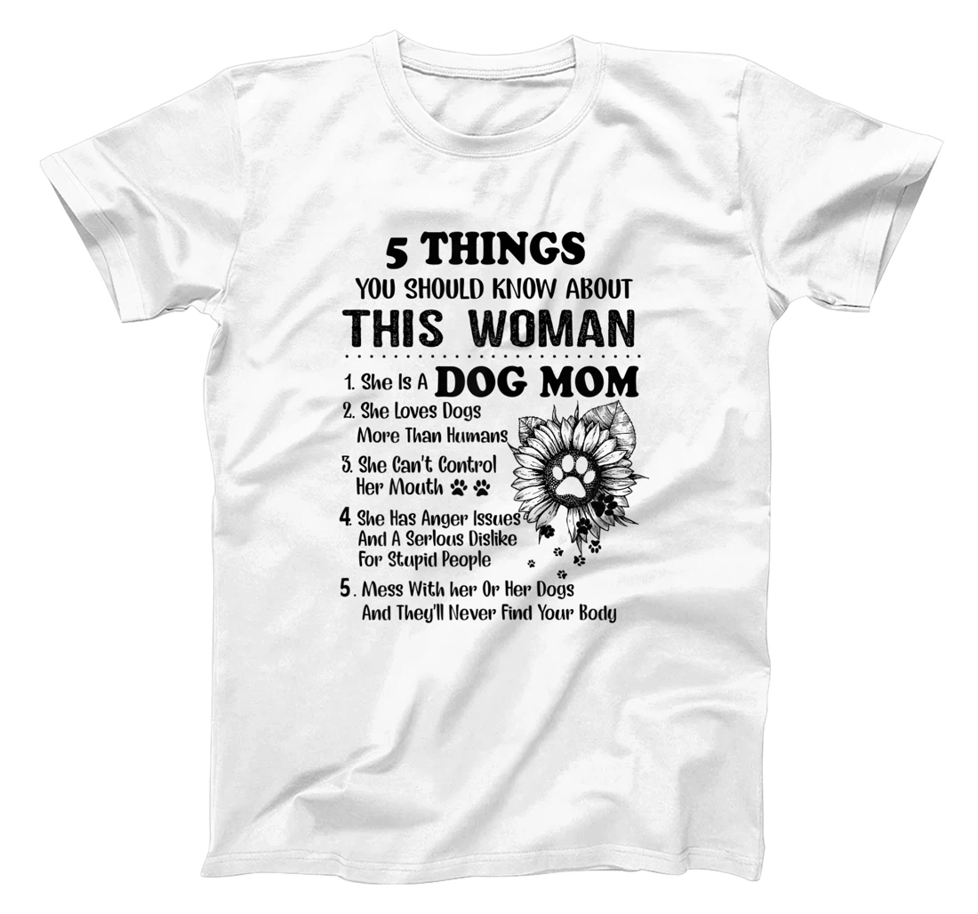 Personalized Womens Five Things You Should Know About A Lovely Dog Mom T-Shirt, Women T-Shirt