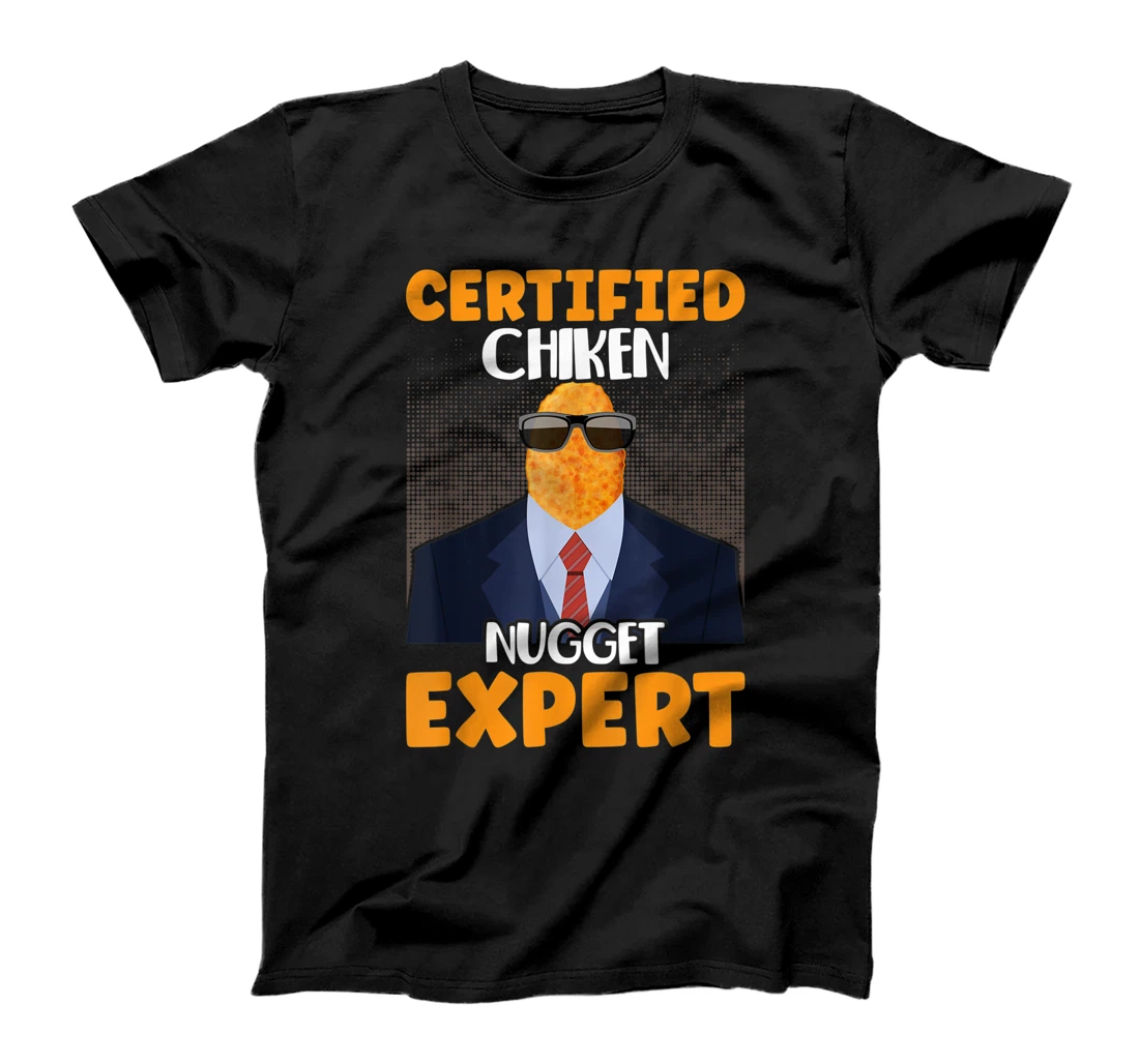 Personalized Certified Chicken Nugget Expert Funny Food Pun Snacks Lover T-Shirt, Kid T-Shirt and Women T-Shirt