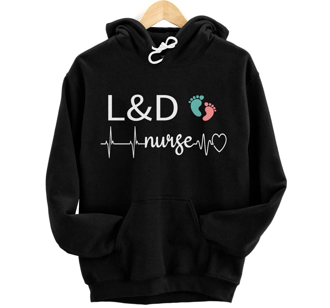 Cute Labor and delivery Nurse L&D Nurse Week Nursing RN Pullover Hoodie