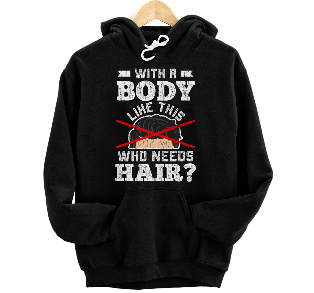 Personalized Who Needs Hair Funny Bald Graphic Pullover Hoodie