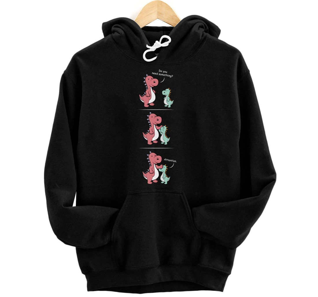 Personalized Need Attention Attention Seeker Pullover Hoodie