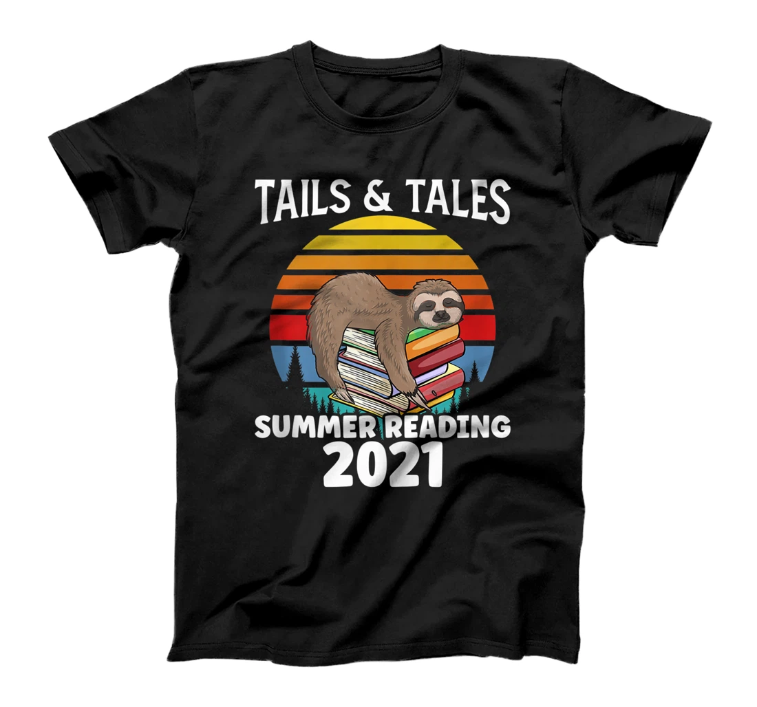 Personalized Tails And Tales Summer Reading 2021 Sloth Book Lovers T-Shirt, Women T-Shirt