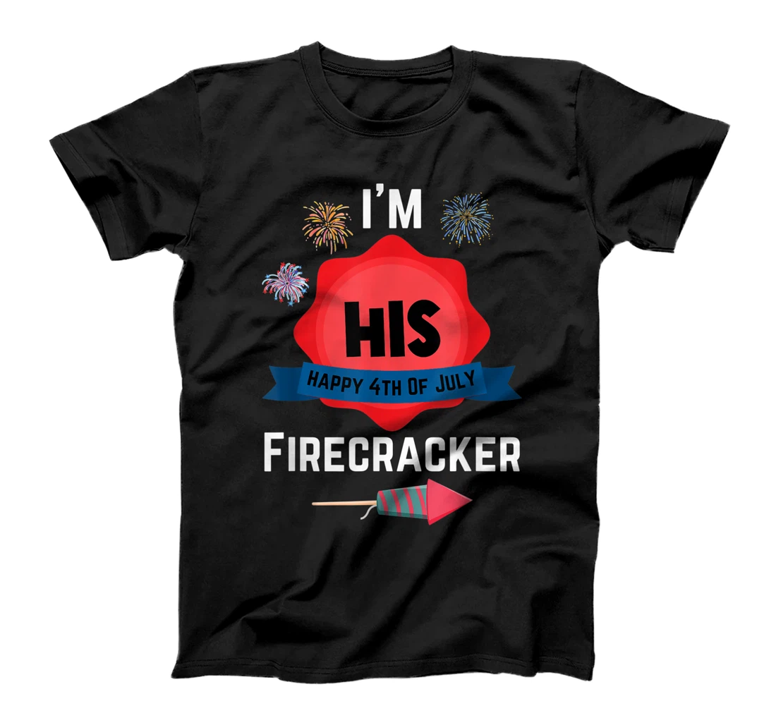 Personalized I'm His Firecracker Cute 4th Of July Matching Couple For Her T-Shirt, Women T-Shirt