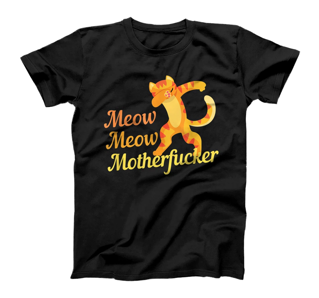 Personalized Funny Cat Dabbing Kitten Dab Cat Meow Meow Motherfucker T-Shirt, Women T-Shirt