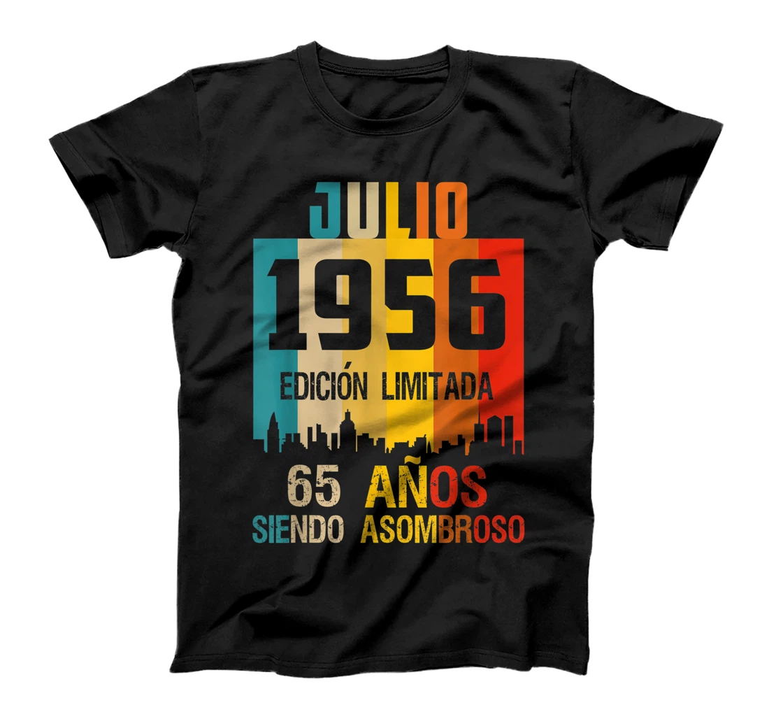Personalized 65 años shirt Cumpleaños Nacidos Julio 1956 Spanish Camiseta T-Shirt, Kid T-Shirt and Women T-Shirt