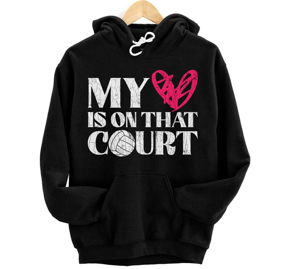 Personalized My Heart Is On That Court Volleyball Funny Graphic Player Pullover Hoodie