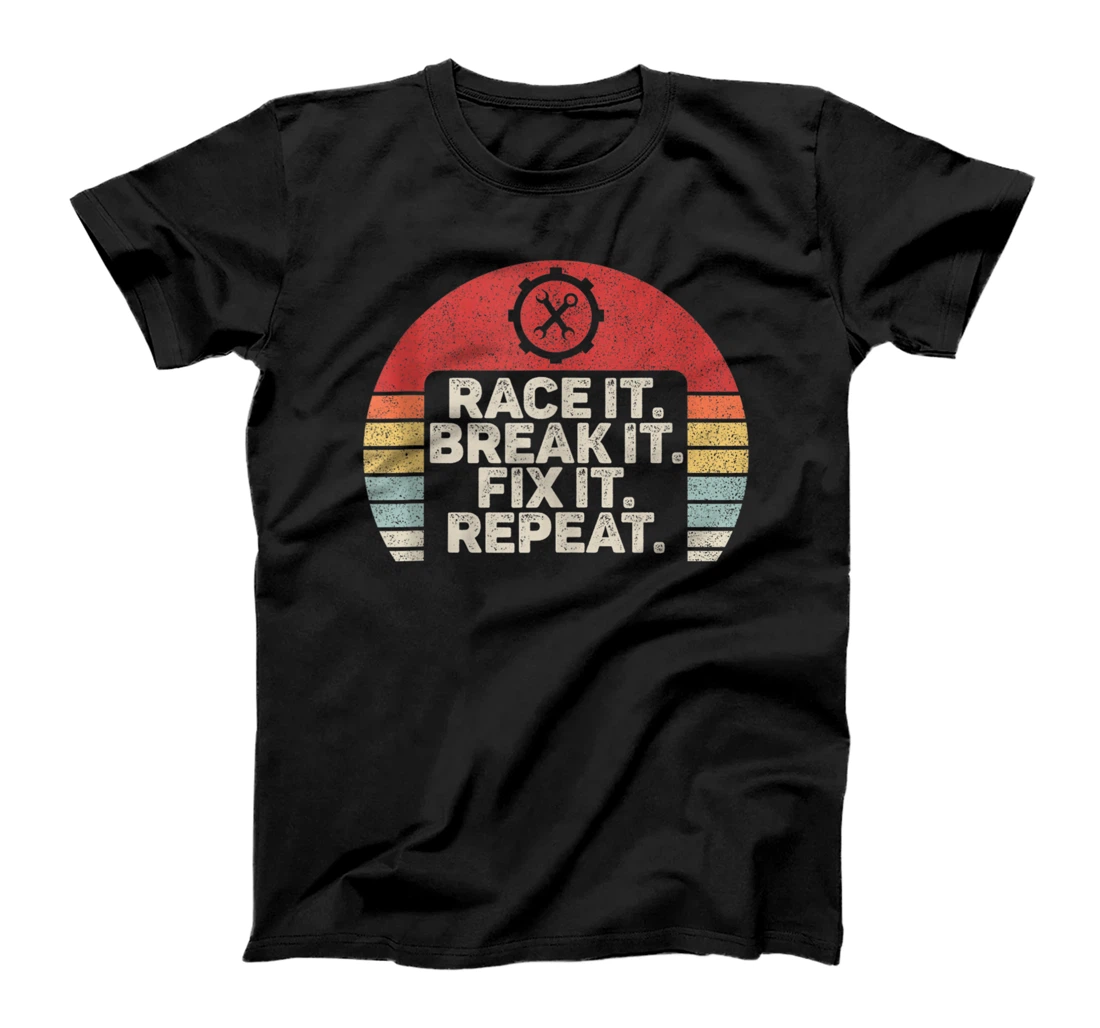 Personalized Vintage Retro Race It Break It Fix It Repeat Racing Mechanic T-Shirt, Women T-Shirt