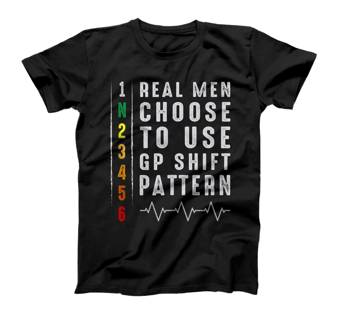 Personalized Real Men Use RACE Shift Pattern Tee - Motorcycle Gear Shift T-Shirt, Women T-Shirt