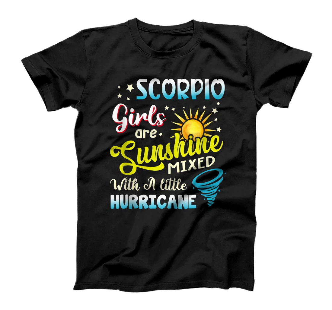 Personalized Scorpio Girls Are Sunshine Mixed With A Little Hurricane T-Shirt, Women T-Shirt