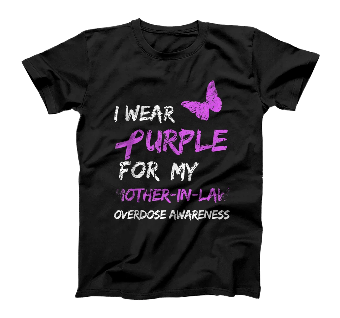 I Wear Purple For My Mother-In-Law Overdose Awareness T-Shirt, Women T-Shirt