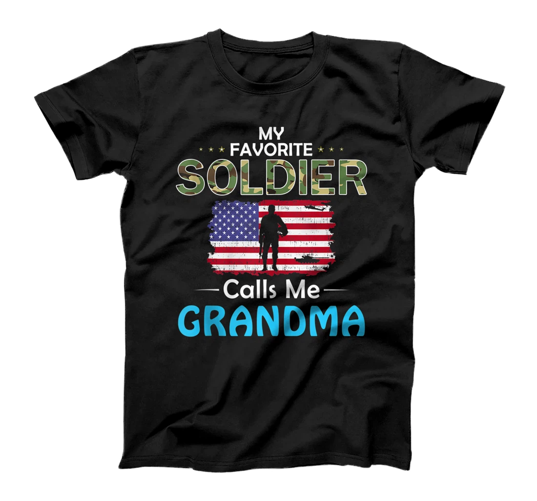 My Favorite Soldier Calls Me Grandma-Proud Army Grandma T-Shirt, Women T-Shirt