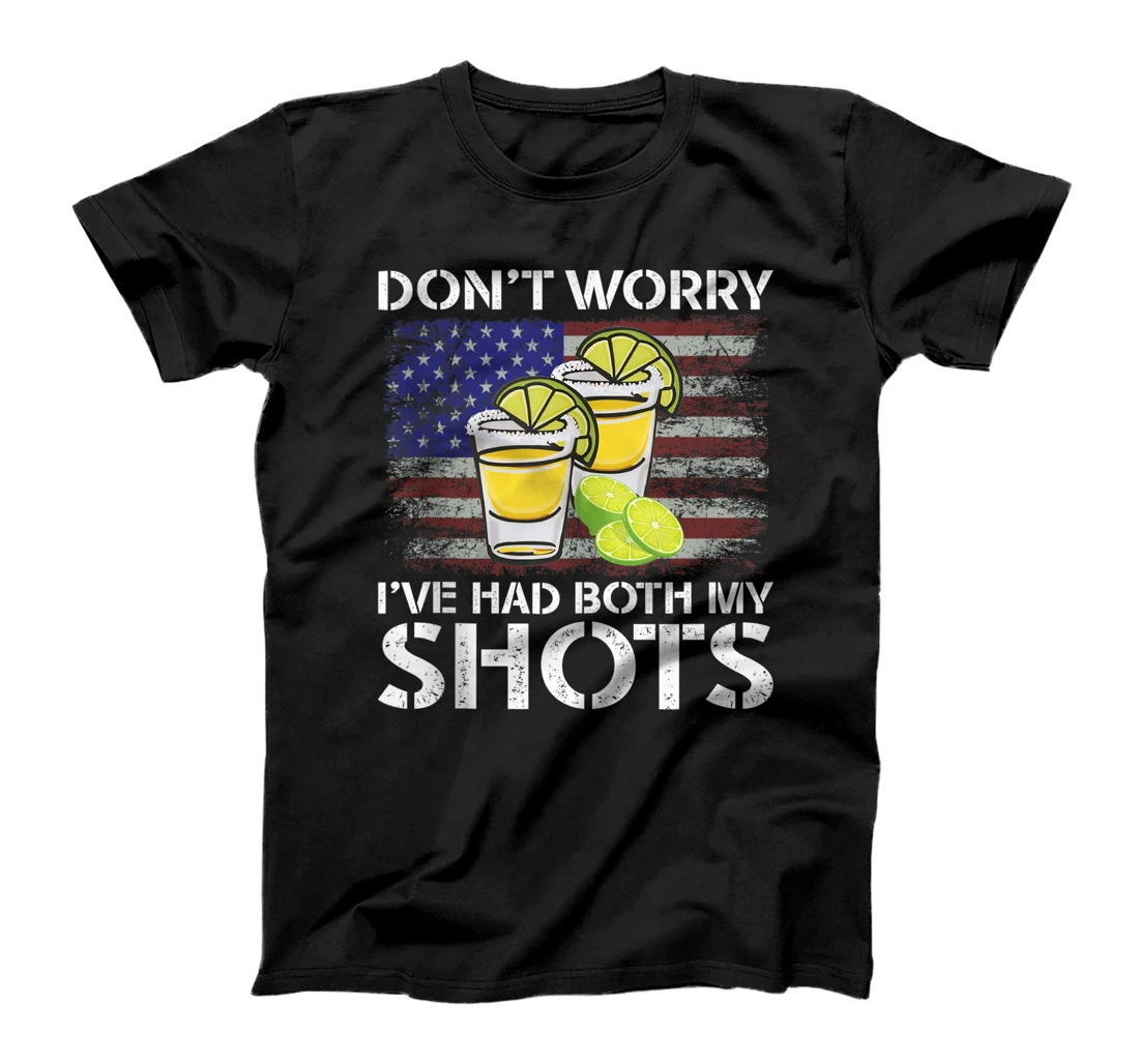 Funny Don't Worry I've Had Both My Shots US American Flag T-Shirt, Women T-Shirt