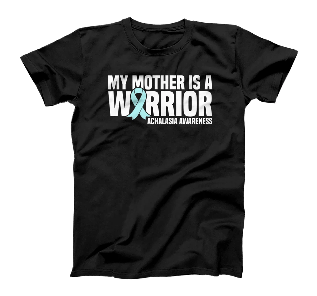 My Mother is a Warrior Pale Blue Ribbon Achalasia Awareness T-Shirt, Women T-Shirt