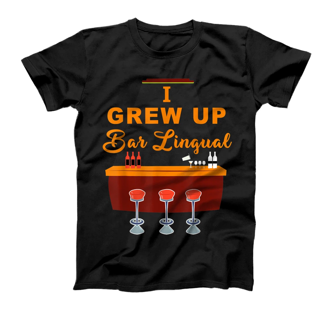 Personalized Funny Bartending Mixology Barkeeper I Grew Up Bar- Lingual T-Shirt, Women T-Shirt