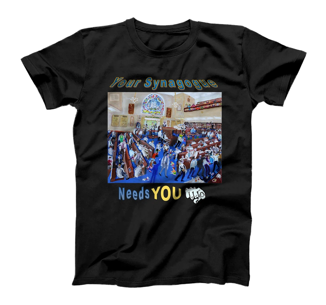 Personalized Your synagogue needs you T-Shirt, Women T-Shirt