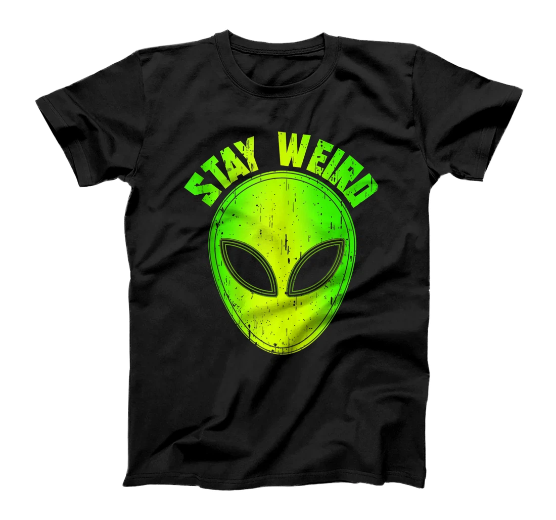 Personalized Stay Weird Green Alien Believer Funny Aliens Lover UFO Space T-Shirt, Women T-Shirt