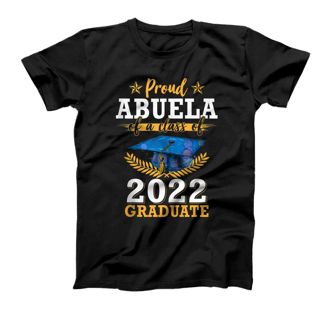Personalized Proud Abuela Of Senior 2022 Graduate 22 T-Shirt, Women T-Shirt