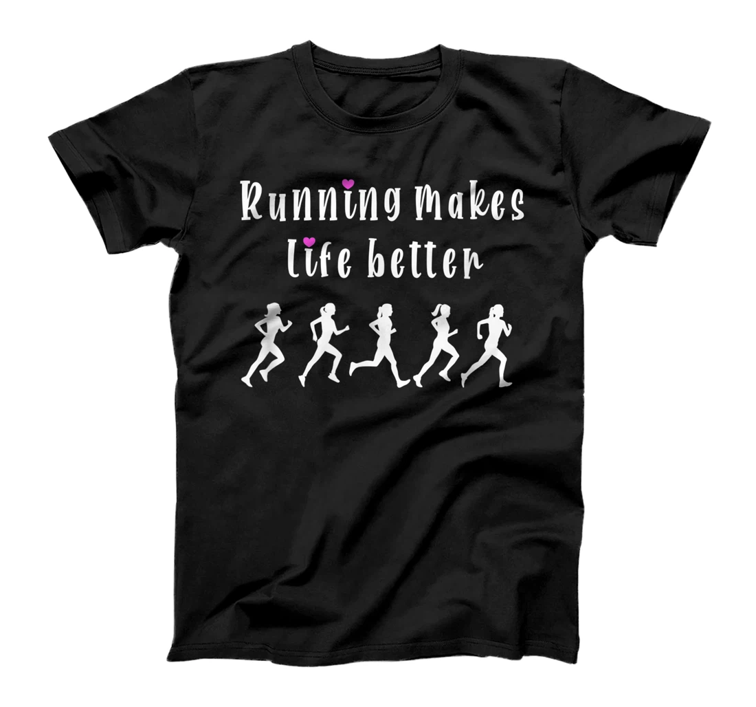 Personalized Womens Running Makes Life Better Funny Saying Running Lover Runner T-Shirt, Kid T-Shirt and Women T-Shirt