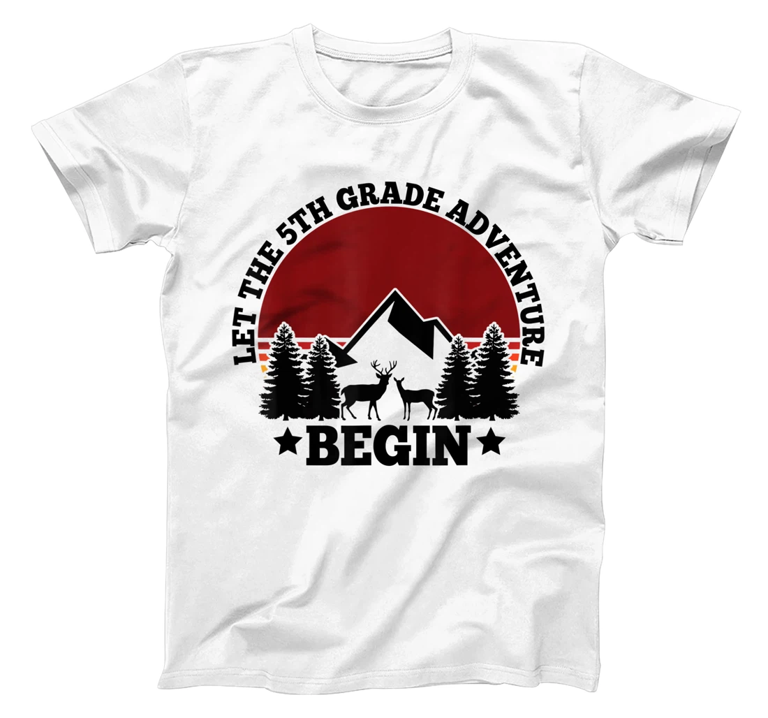 Personalized Funny Back To School Let The 5th Grade Adventure Begin Quote T-Shirt, Kid T-Shirt and Women T-Shirt