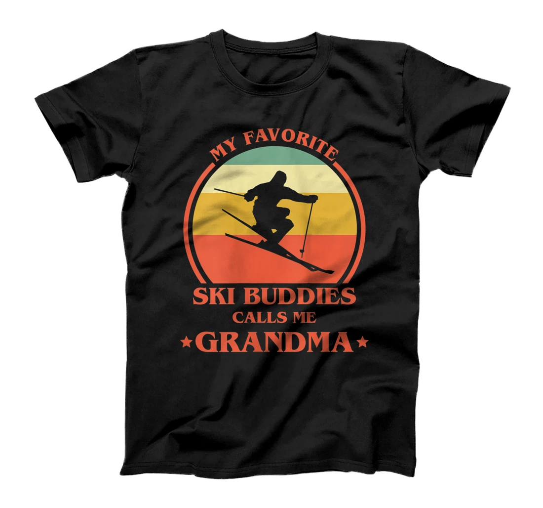 Personalized Womens My Favourite Ski Buddies Calls Me Grandma Skiing Grandmom T-Shirt, Women T-Shirt