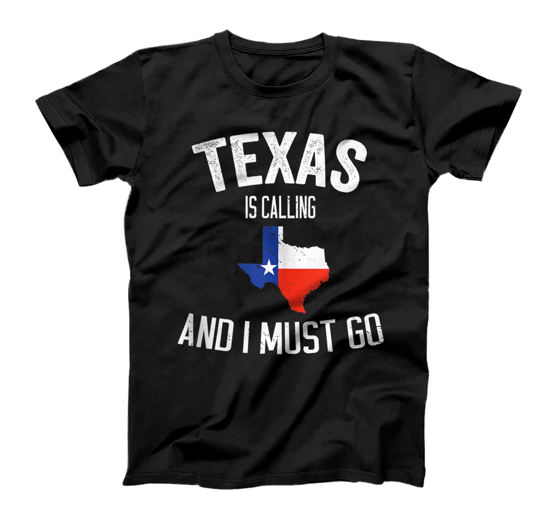 Personalized Texas is calling and I must go, Love Texas Home T-Shirt, Women T-Shirt