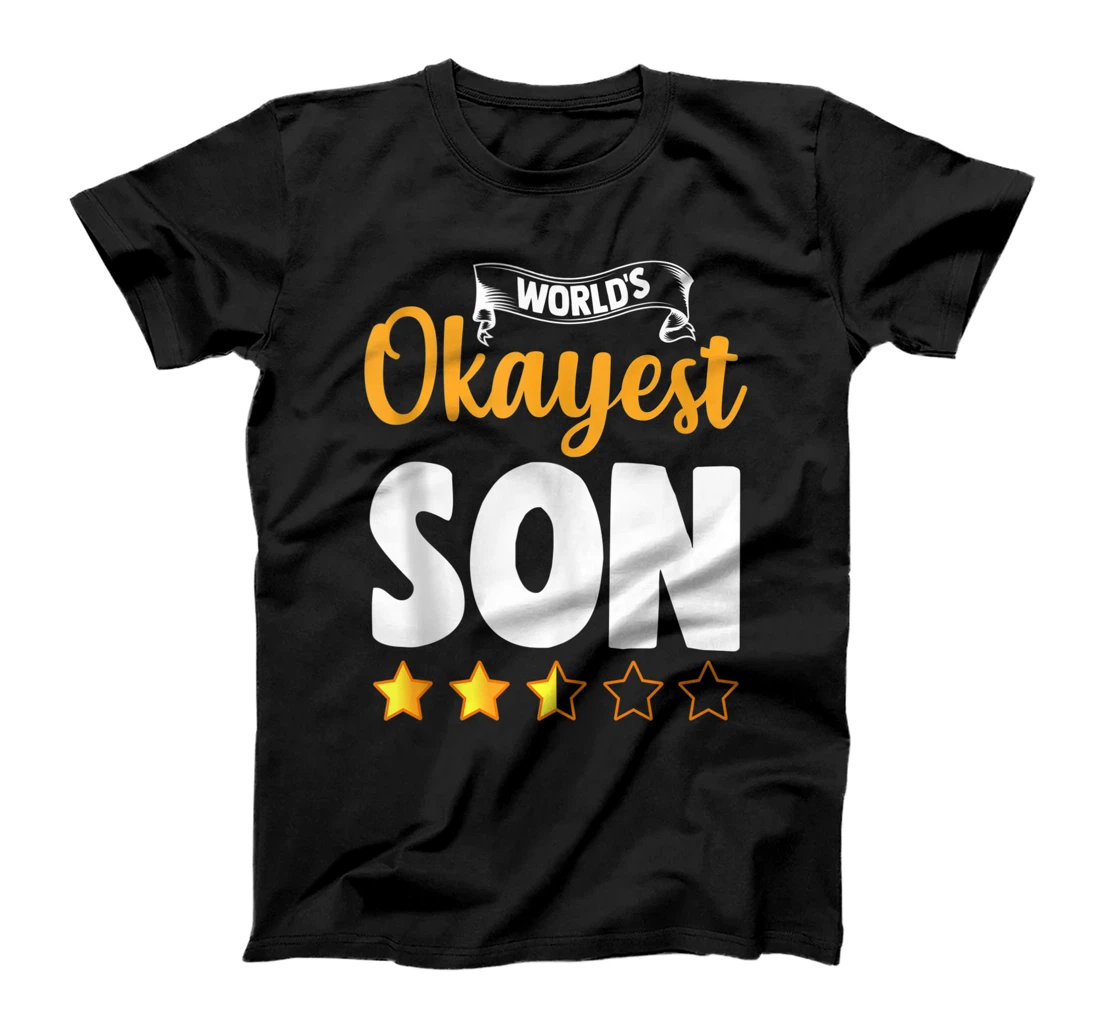 World's Okayest Son T-Shirt, Women T-Shirt