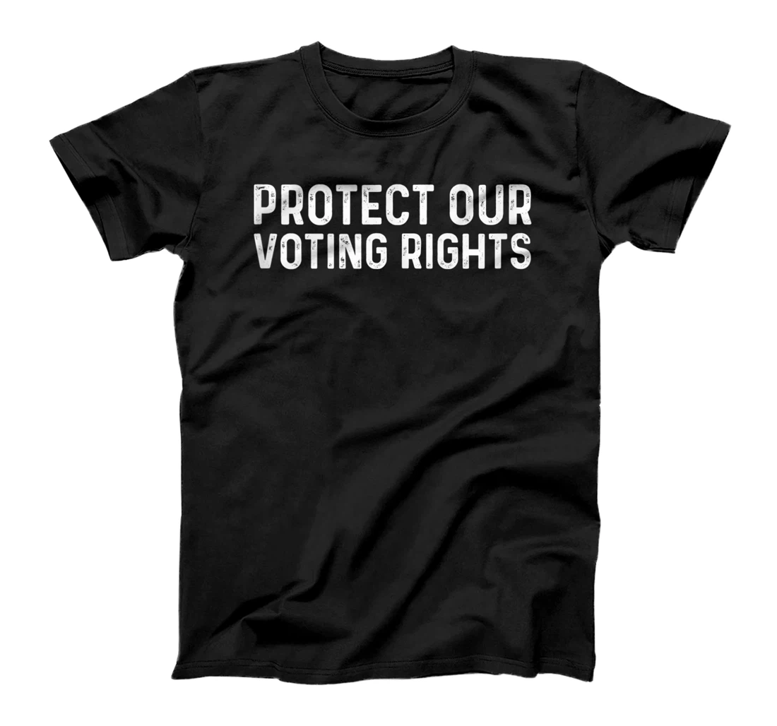 Protect Our Voting Rights Shirt Protect Our Voting Rights T-Shirt, Women T-Shirt