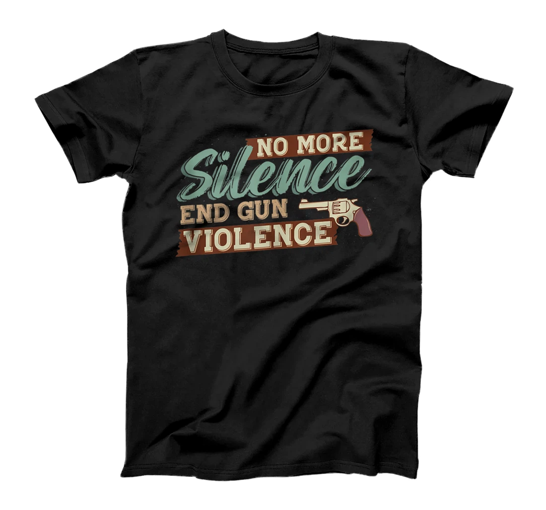 No Silence End Gun Violence T-Shirt, Women T-Shirt