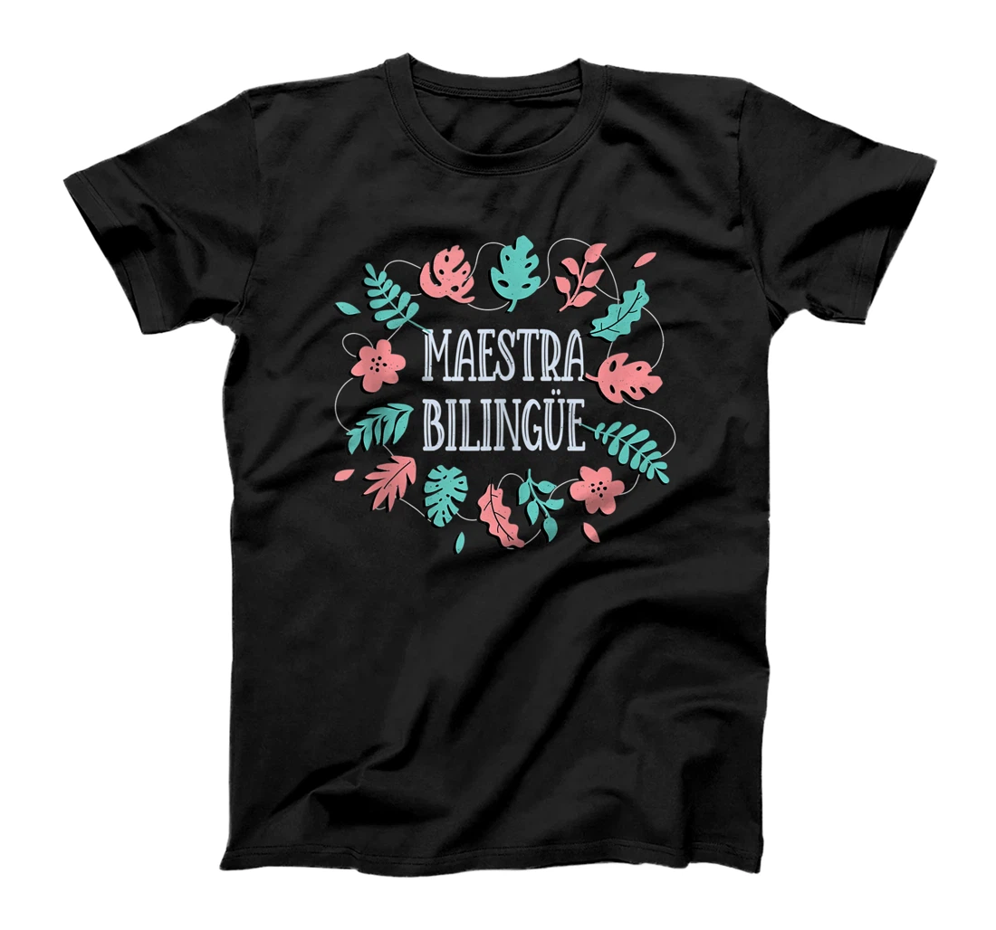 Maestra Bilingual Regalos Para Maestra Bilingue T-Shirt, Women T-Shirt