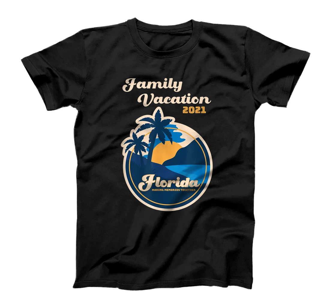 Family Vacation Florida 2021-Funny Summer Family Vacation T-Shirt, Women T-Shirt