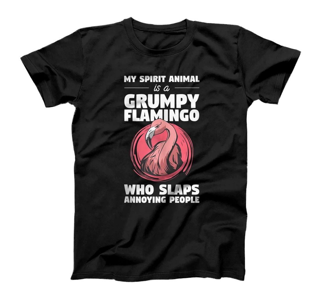 My Spirit Animal Is A Grumpy Flamingo Animal Humor Lover T-Shirt, Women T-Shirt