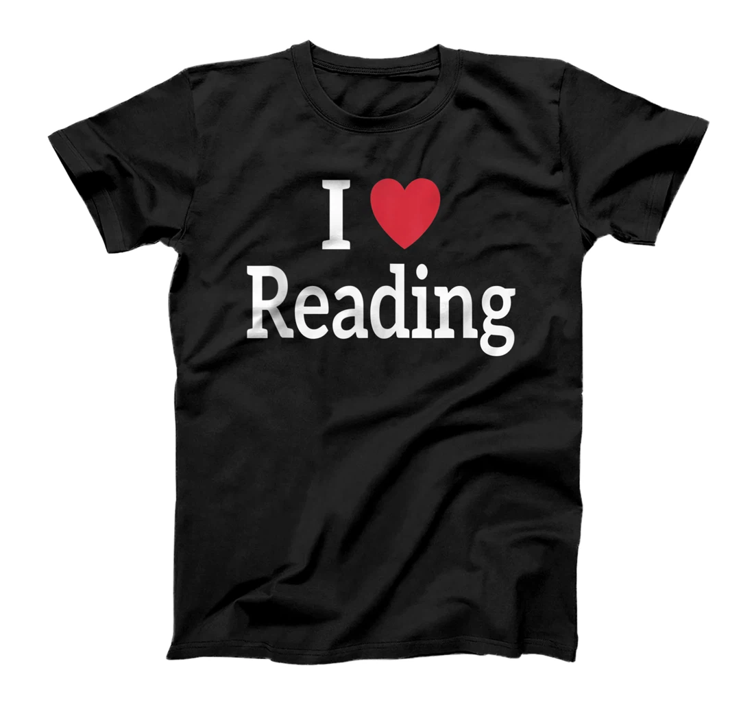 I Love Reading Tee School Reading Books Lover T-Shirt, Women T-Shirt