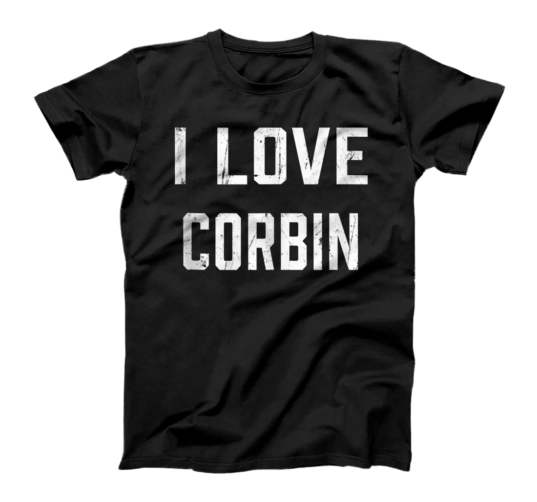 I Love Corbin Family Son Daughter Boy Girl Baby Name T-Shirt, Women T-Shirt