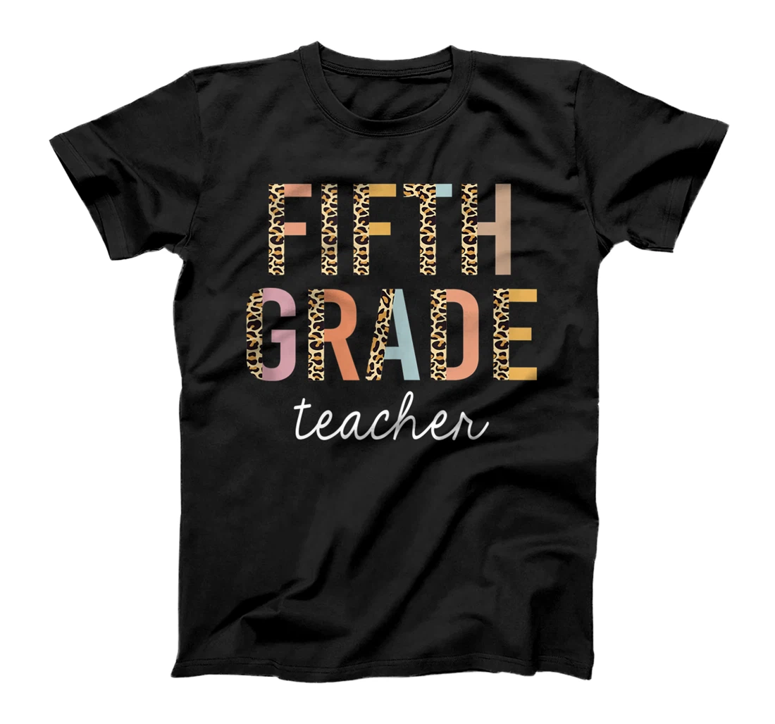 Leopard Fifth Teacher Cute 5th Grade Back to School Supplies T-Shirt, Women T-Shirt