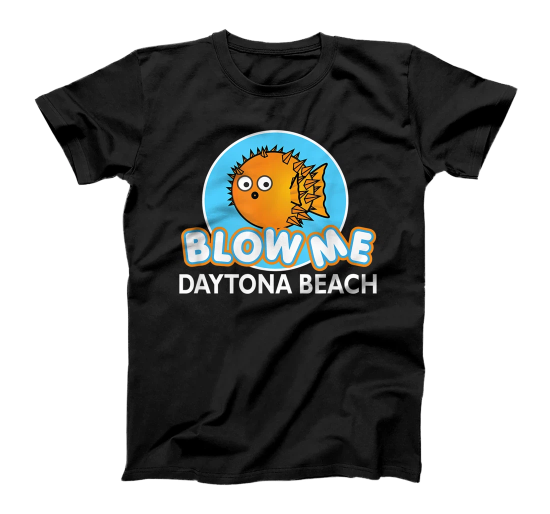 Personalized Womens Blowme the Blow Fish Daytona Beach Fish Themed Daytona Fun T-Shirt, Kid T-Shirt and Women T-Shirt