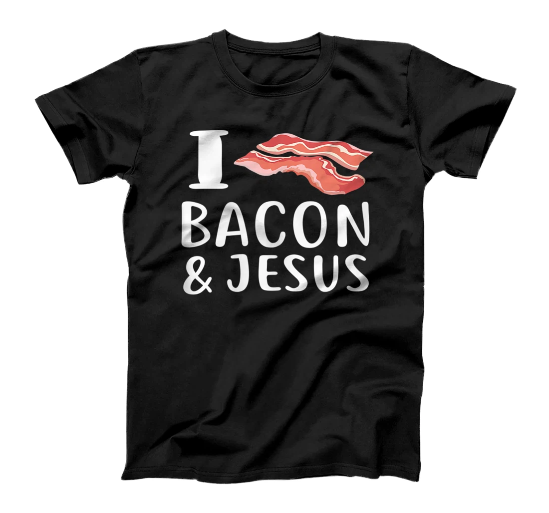 Personalized I Love Bacon & Jesus T-Shirt, Women T-Shirt for Christian Foodie Love T-Shirt, Women T-Shirt