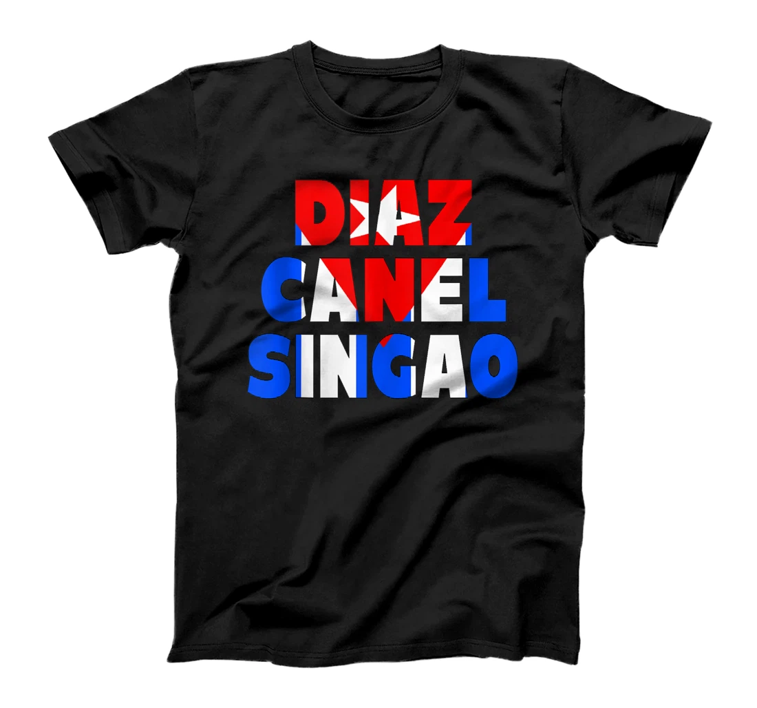 Personalized Diaz Canel Singao T-Shirt, Women T-Shirt