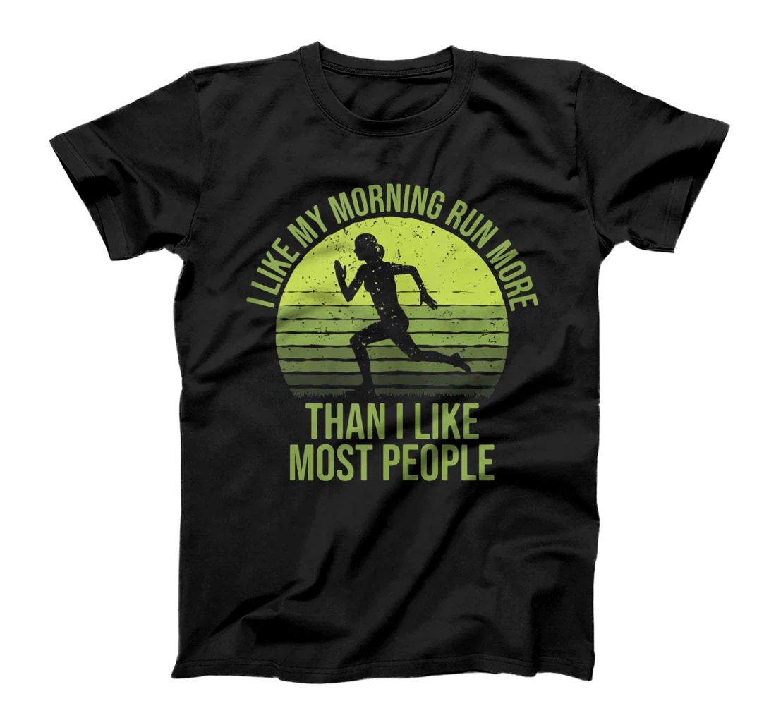 Personalized I Like My Morning Run More Than I Like Most People, Runner T-Shirt, Women T-Shirt