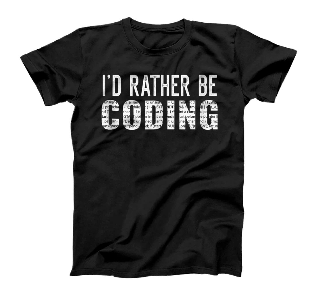 Personalized I'd Rather Be Coding Geek Programmer Funny T-Shirt, Women T-Shirt