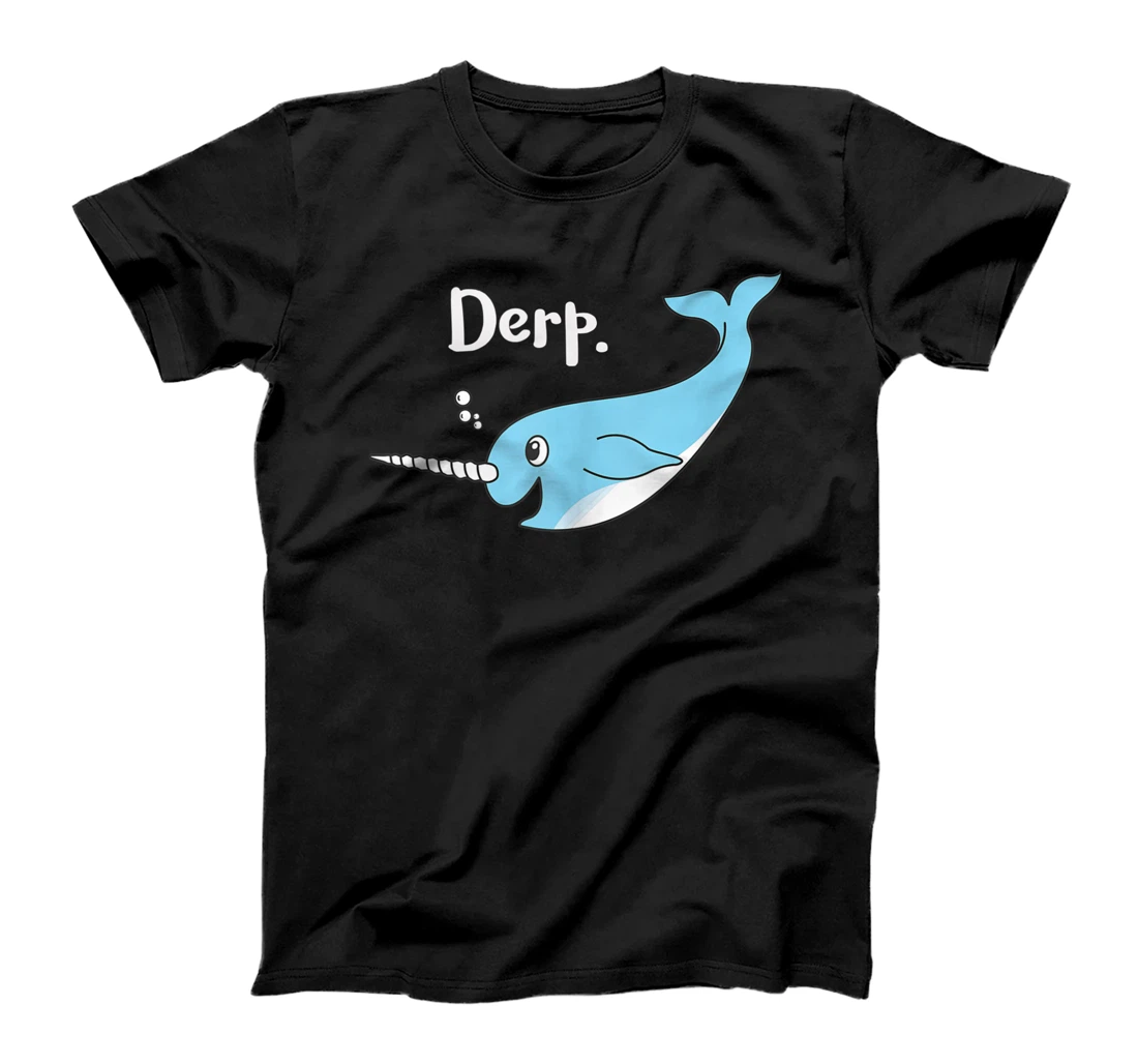 Personalized Derpy Narwhal Derp Narwhal T-Shirt, Women T-Shirt