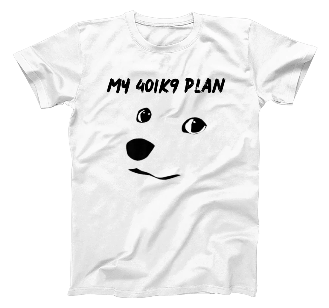 Personalized 401K9 Dogecoin T-Shirt, Kid T-Shirt and Women T-Shirt