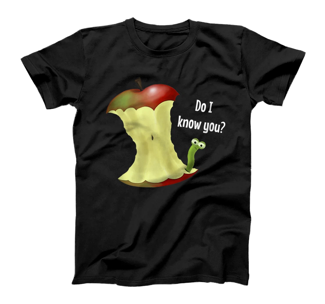 Personalized Apple core worm do I know you (D010-0580A) T-Shirt, Women T-Shirt
