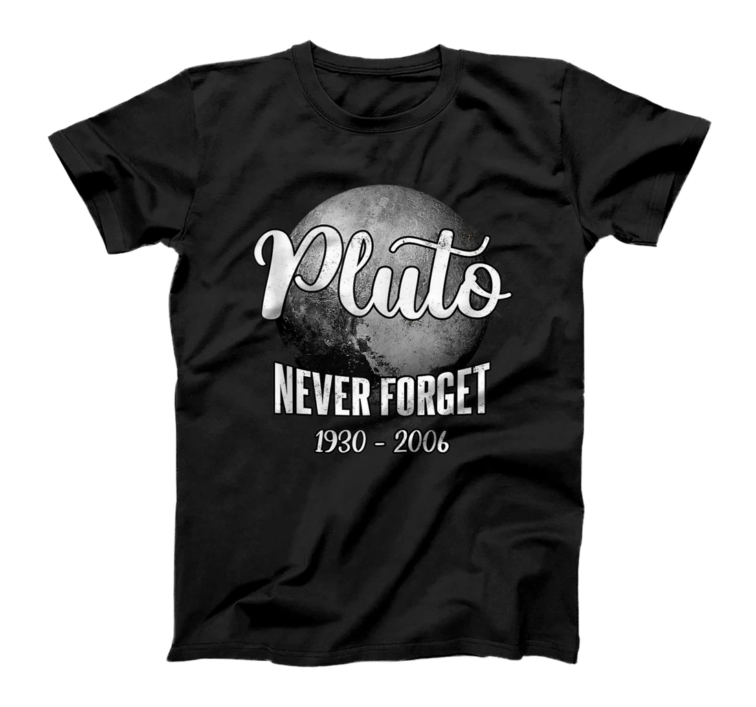 Personalized Pluto Never Forget Funny Vintage Space Solar System Planet T-Shirt, Women T-Shirt