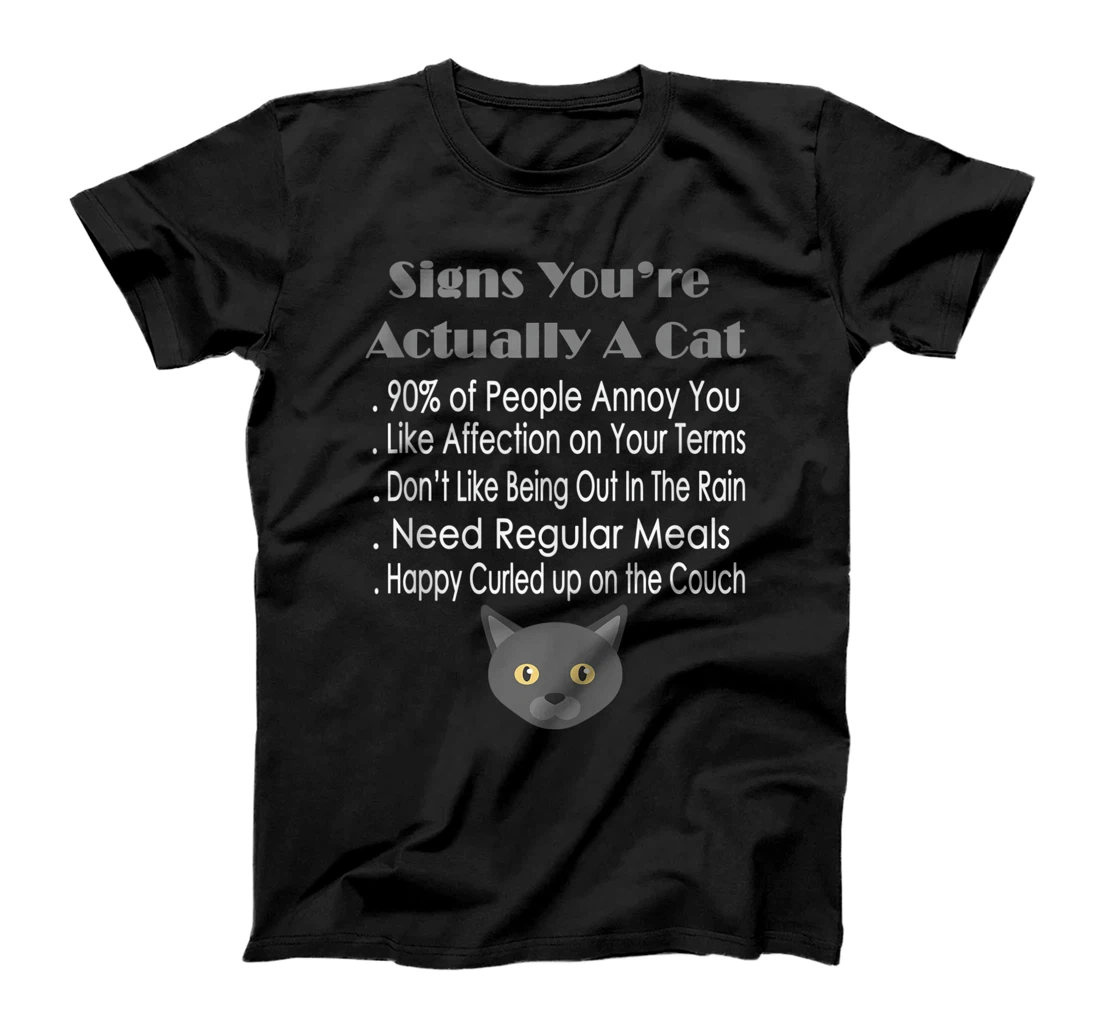 Personalized Signs you're actually a Cat, Funny Cute Cat Quote T-Shirt, Women T-Shirt
