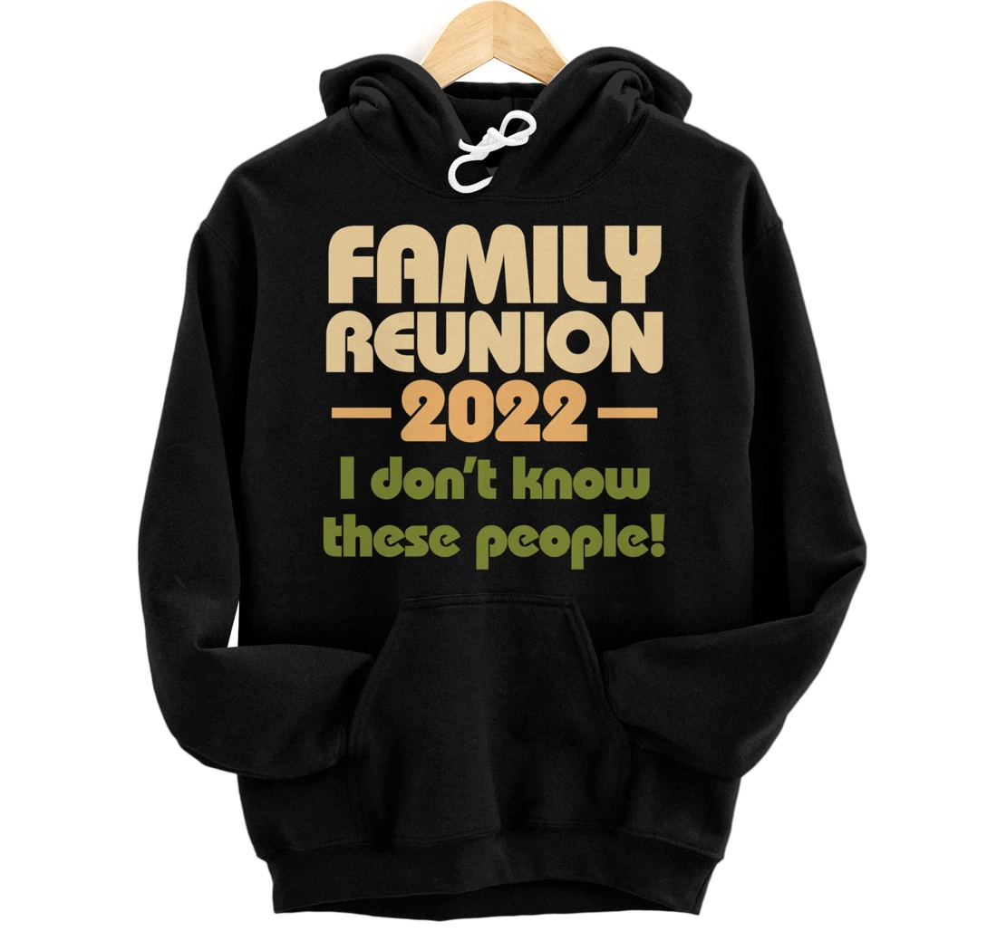 Personalized Family Reunion 2022, Retro Funny Matching Family Idea Pullover Hoodie