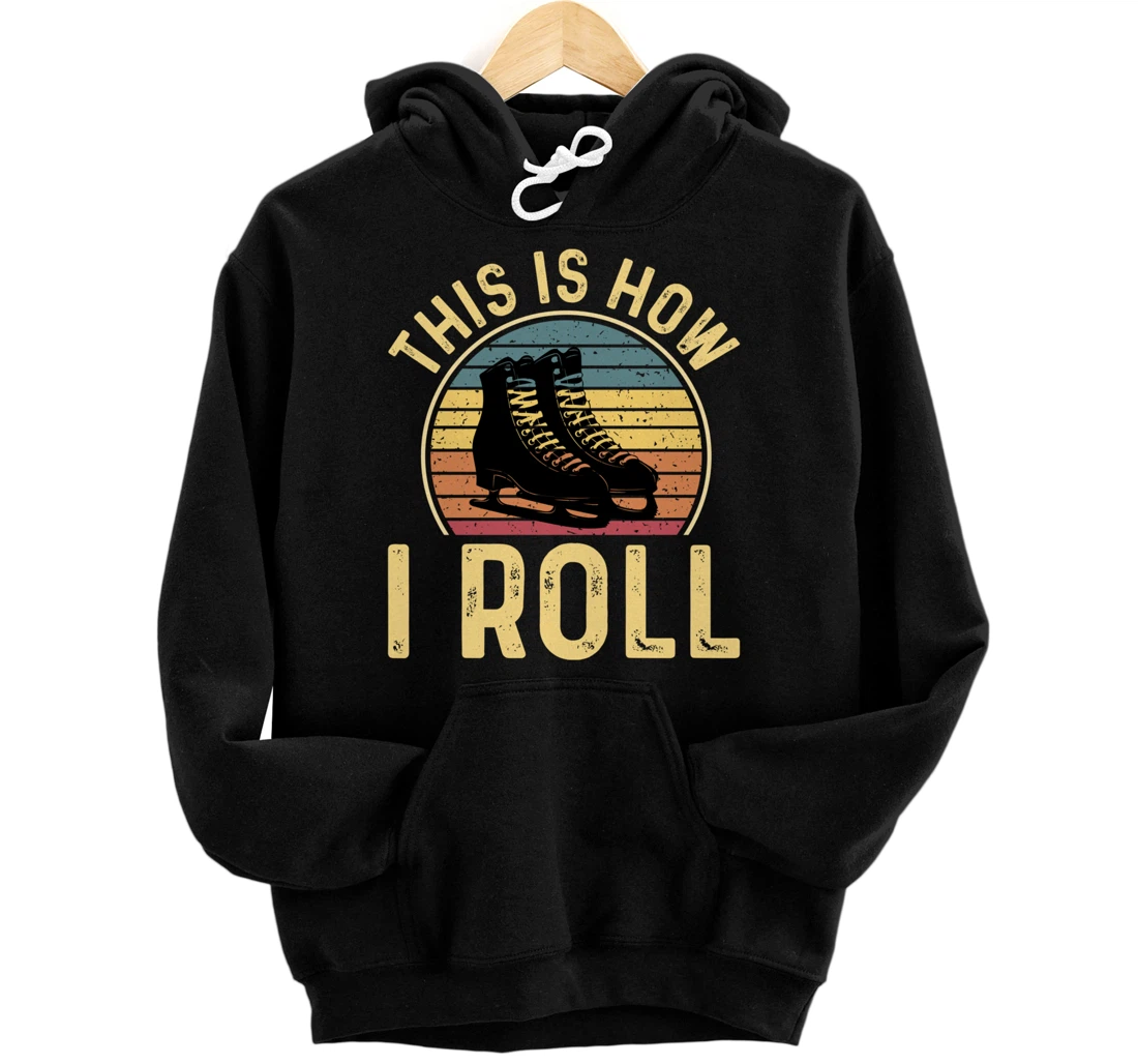 Personalized How I Roll Retro 70s 80s Roller Skating Skater Roller Girls Pullover Hoodie