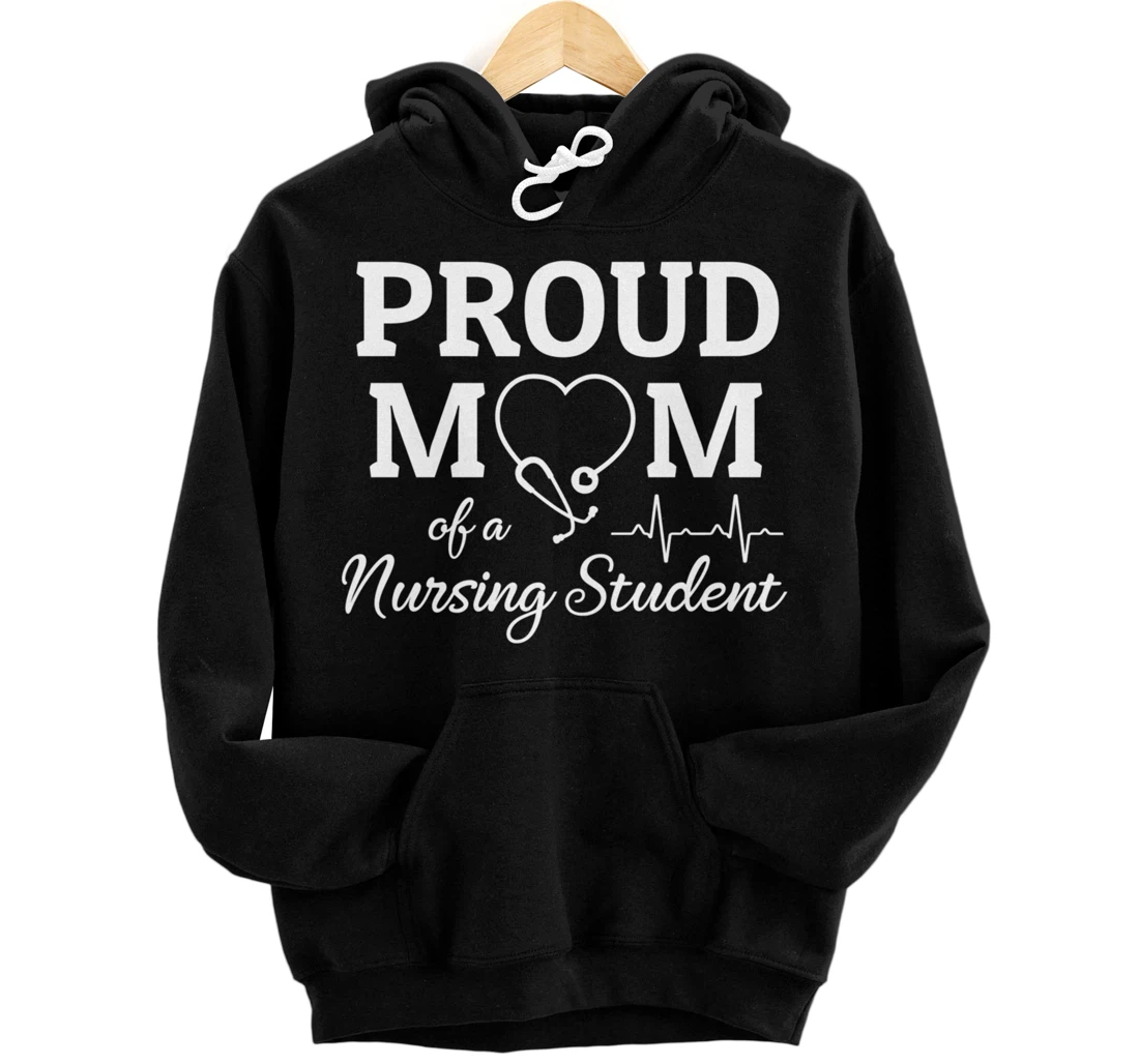 Personalized Proud Mom of a Nursing Student Mother Pullover Hoodie