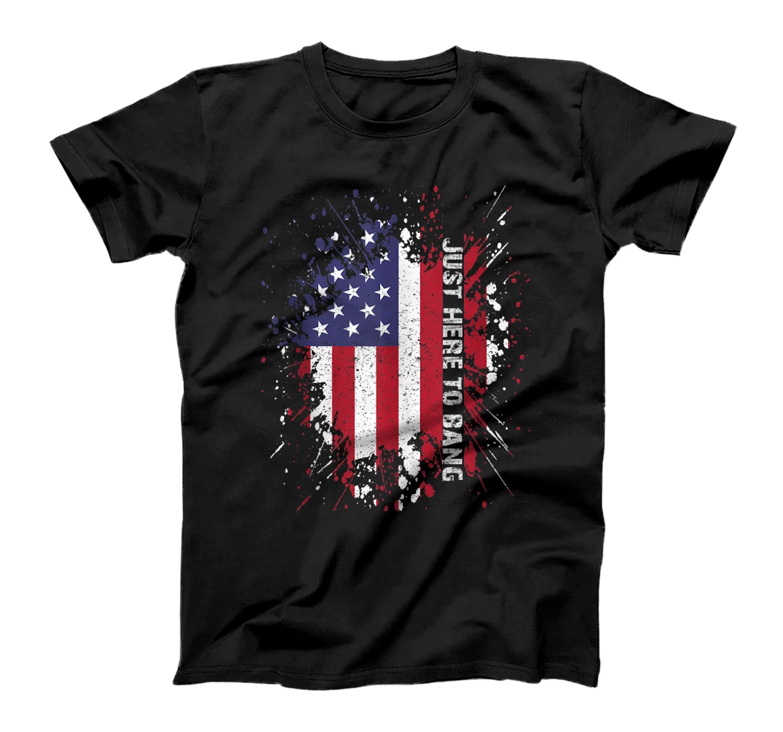 Personalized Fourth of July 4th of July vintage Just here to bang T-Shirt, Women T-Shirt