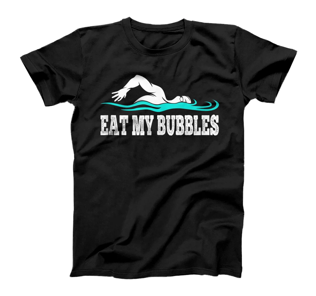 Personalized Eat my Bubbles Swimming Team Swimmer Men Women Boys Girls T-Shirt, Women T-Shirt